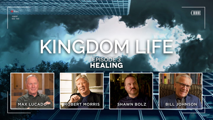 Kingdom Life: Healing
