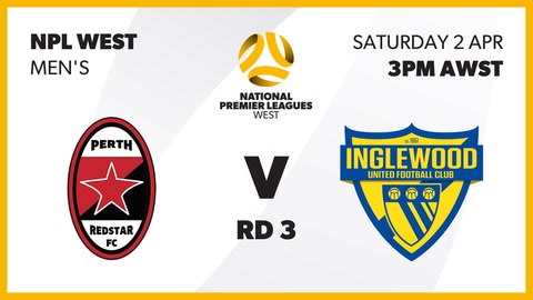 2 April - NPL WA Men's - Round 3 - Perth RedStar FC v Inglewood United SC