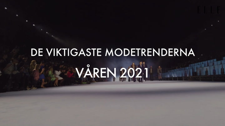 DE VIKTIGASTE MODETRENDERNA VÅREN 2021