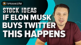 This Will Happen If Elon Musk Buys Twitter