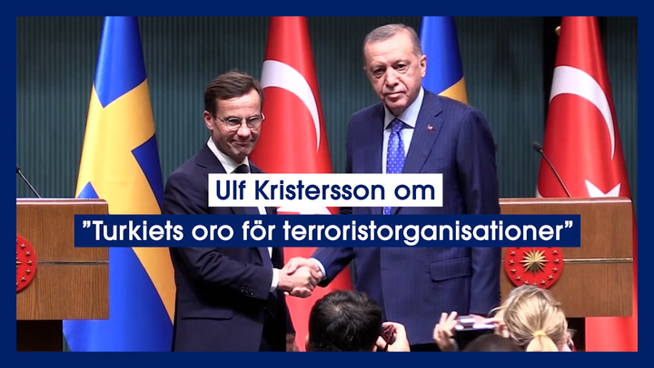 Ulf Kristersson om ”Turkiets oro för terroristorganisationer”