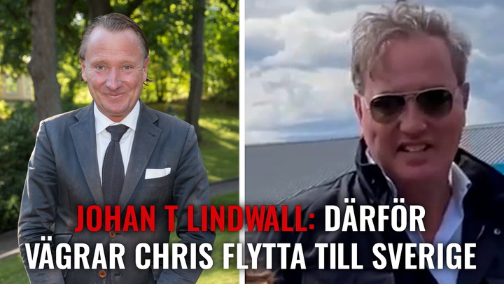 Johan T Lindwall: Därför vägrar Chris att flytta till Sverige