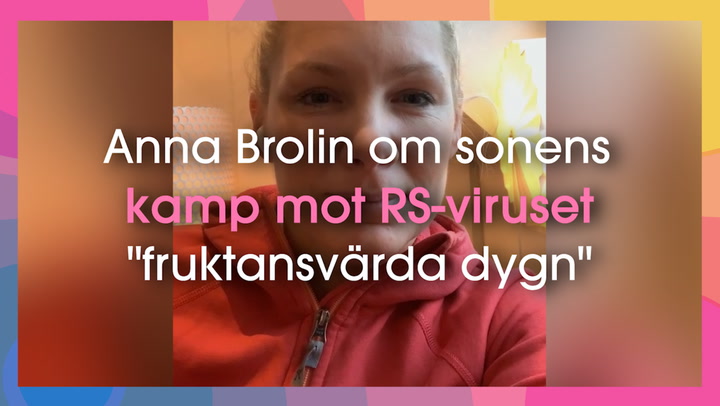 Intervju: Anna Brolin om sonens kamp mot RS-viruset "fruktansvärda dygn"